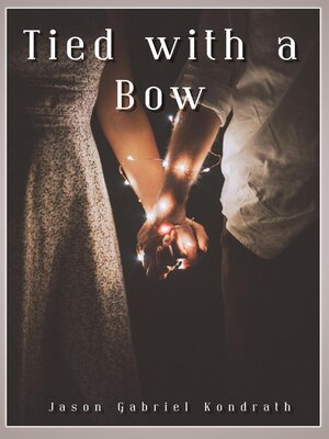 cover image of Tied with a Bow